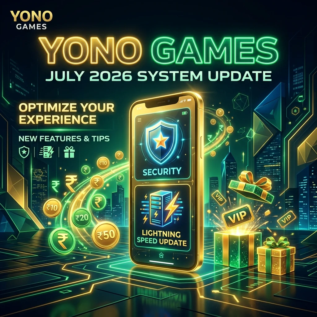 Yono Games July 2026 System Update & Maintenance Tips: Server Payout Fixes, Bank Calendar & Free Promo Codes